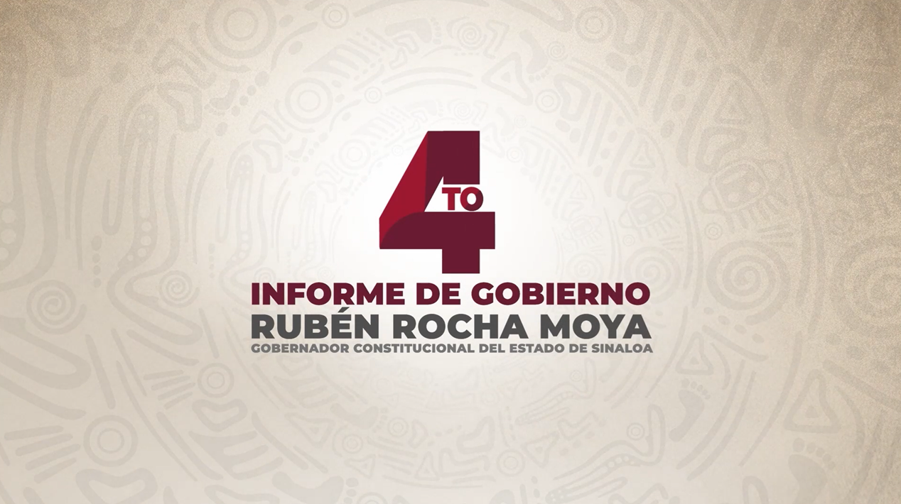 4to Informe de gobierno Rubén Rocha Moya