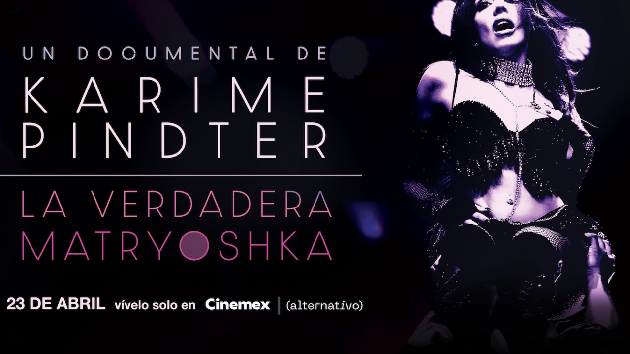 Karime Pindter anuncia el estreno de su documental «La verdadera Matryoshka»