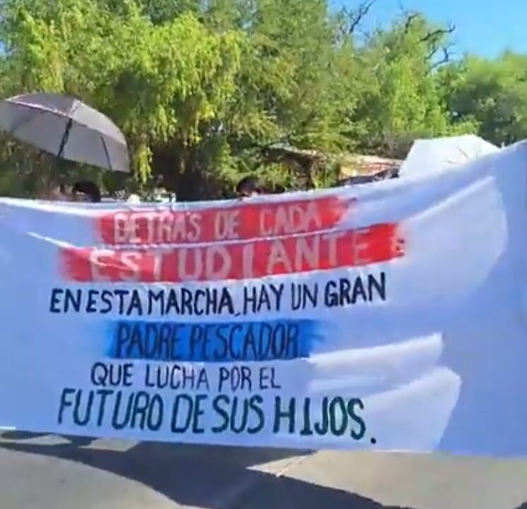 “Detrás de cada estudiante en esta marcha, hay un gran padre pescador…”